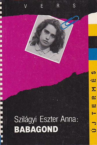 Szilágyi Eszter Anna - Babagond