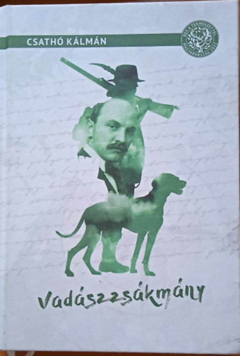 Csath Klmn - Vadszzskmny