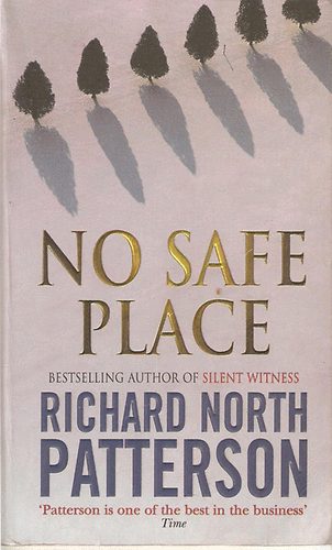 Richard North Patterson - No safe place