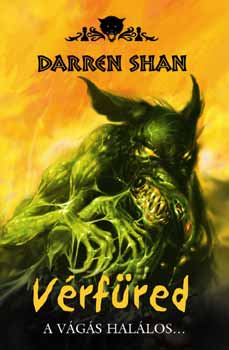 Darren Shan - Vérfüred - A vágás halálos...
