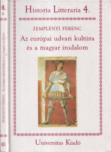 Zempl�nyi Ferenc - Az eur�pai udvari kult�ra �s a magyar irodalom