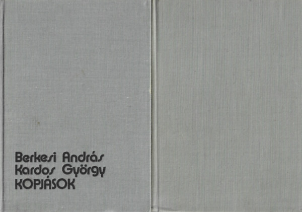 2 db knyv, Berkesi Andrs - Kardos Gyrgy: Kopjsok, Berkesi Andrs: Kt regny