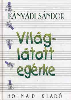 Knydi Sndor - Vilgltott egrke