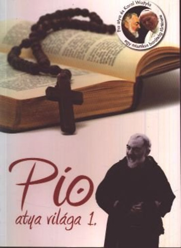 Pio atya vil�ga 1.