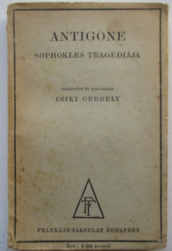 Sophokles - Antigone (Sophokles trag�di�ja)
