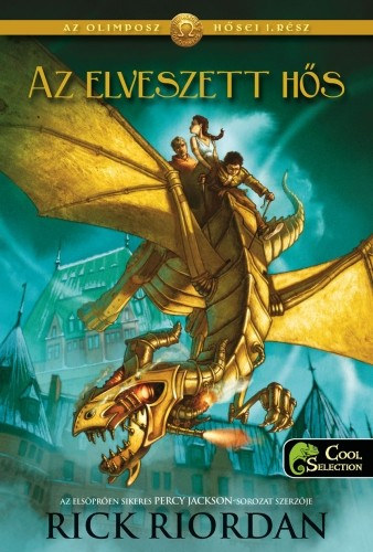 Rick Riordan - Az elveszett h�s - puha k�t�s