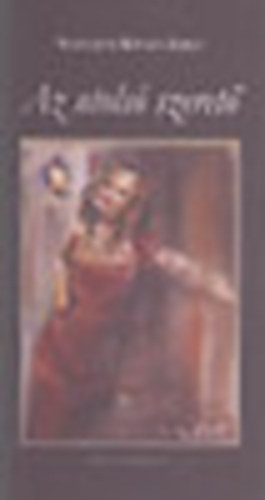 Nagyajtai Kovács Zsolt - Az utolsó szerető