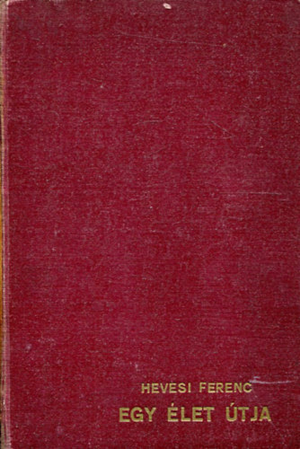 Hevesi Ferenc - Egy let tja (Reverend Doubleweight vltozsai)