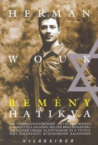 Walter Bla  Herman Wouk (szerk.), Laux Jzsef (szerk.), Ttisz Andrs (ford.) - Remny - Hatikva (The Hope) - Ttisz Andrs fordtsban; Sajt kppel!