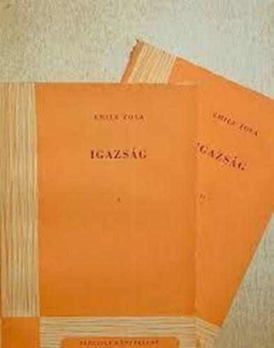 �mile Zola - Igazs�g I-II.