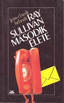 Jean-Claude Hberl - Ray Sullivan msodik lete