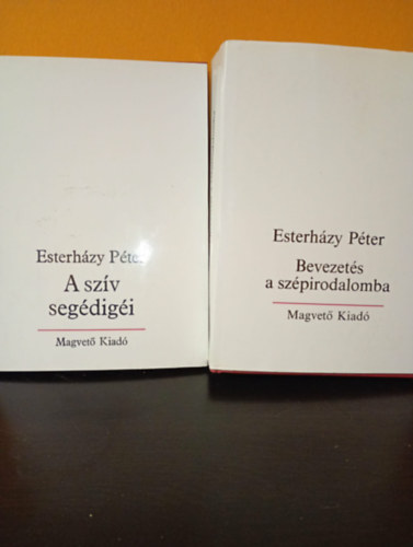 Esterházy Péter - Eszterházy Pétertől két mű, ami szervesen kapcsolódnak egymáshoz: Bevezetés a szépirodalomba, A szív segédigéi