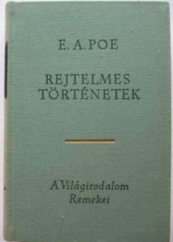 Edgar Allan Poe - Rejtelmes trtnetek