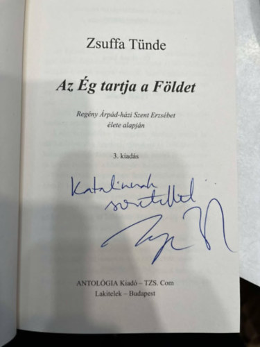 Zsuffa Tünde - Az Ég tartja a Földet