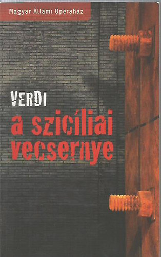 Giuseppe Verdi - A szic�liai vecsernye