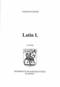 Czegldi Sndor - Latin I.