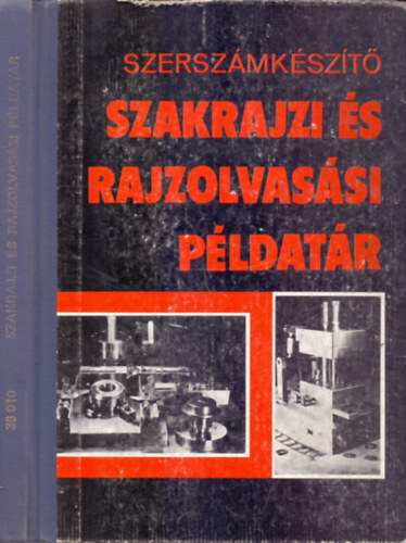 Nagy Jzsef - Szerszmkszt szakrajzi s rajzolvassi pldatr