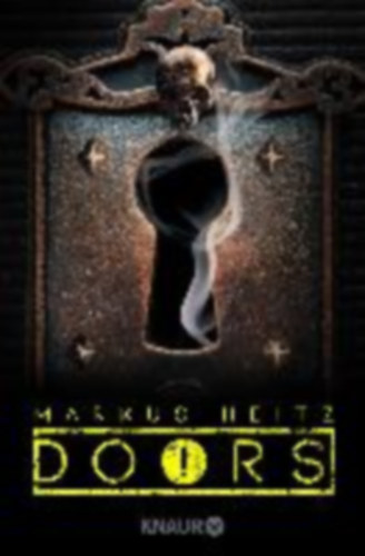 Markus Heitz - DOORS ! - Blutfeld