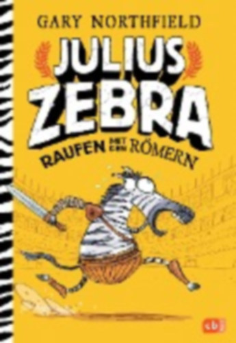 Gary Northfield - Julius Zebra 01: Rumble with the Romans