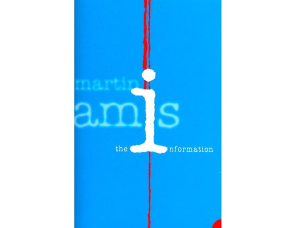 Martin Amis - The Information