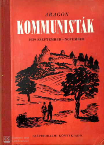 Aragon - Kommunistk I.   1939. szeptember-november