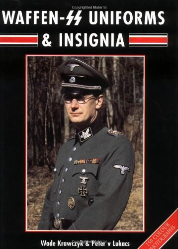 Wade Krawczyk Peter V. Lukacs - Waffen SS Uniforms and Insignia