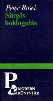 Peter Rosei - Sürgős boldogulás