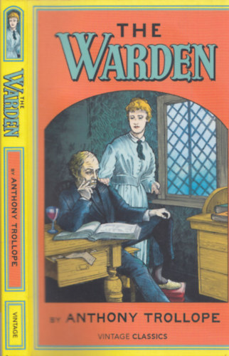 Anthony Trollope - The warden