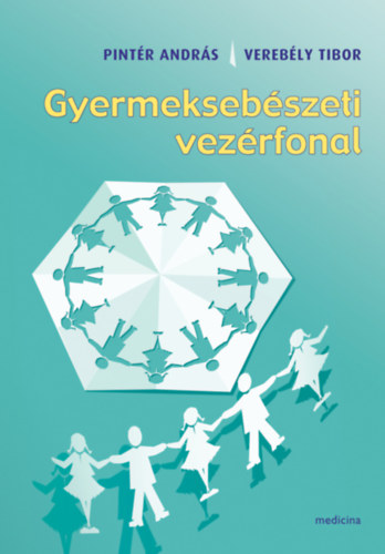 Dr. Pint�r Andr�s - Gyermekseb�szeti vez�rfonal