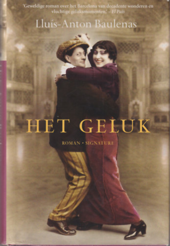 Llus-Anton Baulenas - Het geluk