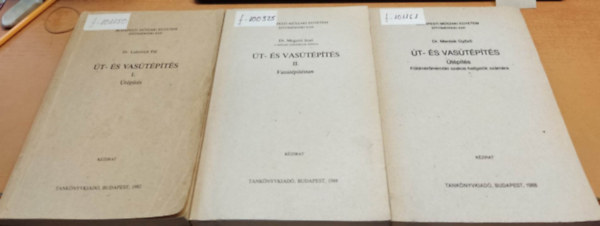 Dr. Dr. Megyeri Jen�, Dr. Mentsik Gy�z� Lukovich P�l - �t- �s vas�t�p�t�s I.: �t�p�t�s; II.: Vas�t�p�t�stan; �t�p�t�s F�ldm�r�m�rn�ki szakos hallgat�k sz�m�ra (3 k�tet)