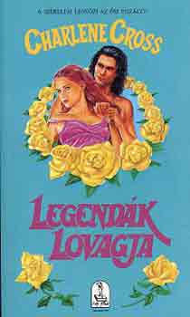 Charlene Cross - LEgendák lovagja