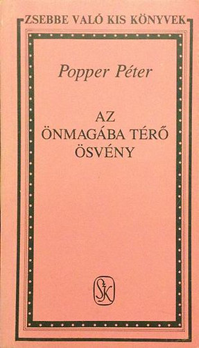 Popper Péter - Az önmagába térő ösvény