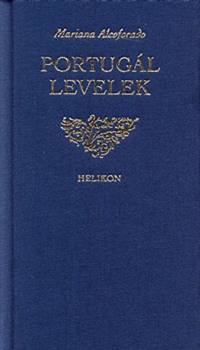 Mariana Alcoforado - Portug�l levelek