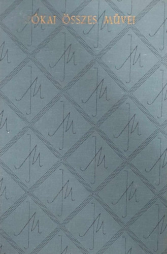 Jkai Mr - Szabadsg a h alatt vagy a zld knyv I.