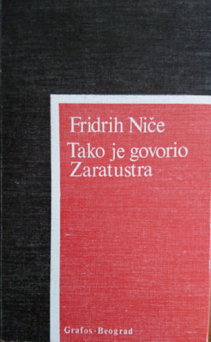 Fridrih Ni�e - Tako je govorio Zaratustra