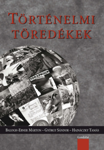 Hajnczky Tams, Balogh-Ebner Mrton Gyrgy Sndor - Trtnelmi tredkek