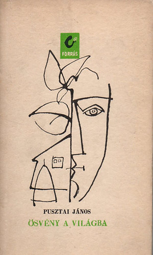 Pusztai János - Ösvény a világba