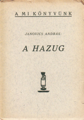 Janovics Andrs - A hazug