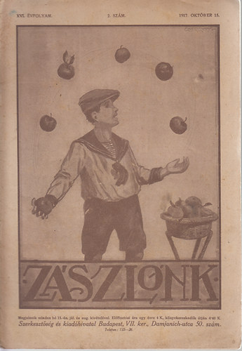 Stephaneum Nyomda - Z�szl�nk (ifj�s�gi lap) - (1917. Oktober 15) XVI. �vfolyam 2. sz�m