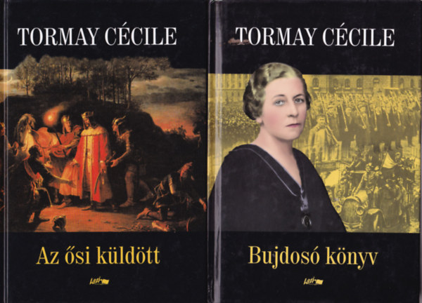 Tormay Ccile - 2 db Tormay Ccile knyv ( egytt ) 1. Bujdos knyv, 2. Az si kldtt