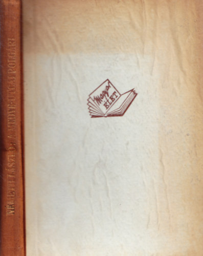 N�meth L�szl� - A Medve-utcai polg�ri