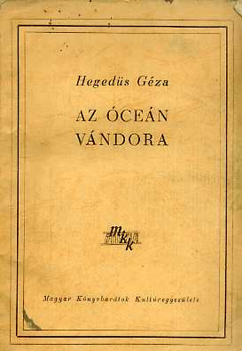 Hegeds Gza - Az cen vndora