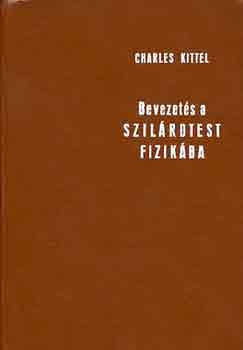 Charles Kittel - Bevezets a szilrdtest-fizikba