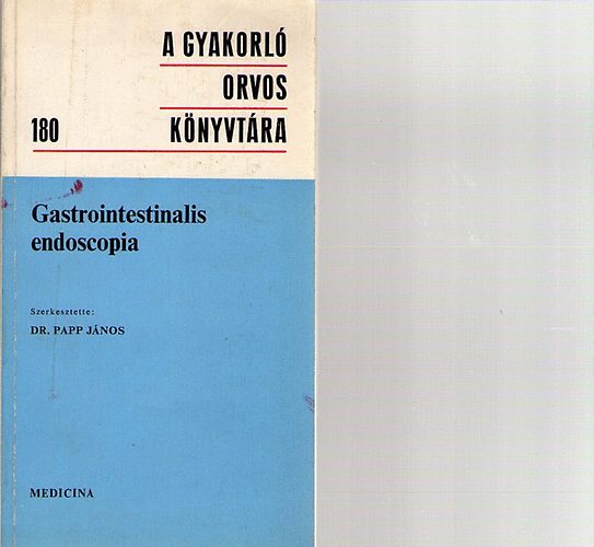 Dr. Papp Jnos - Gastrointestinalis endoscopia