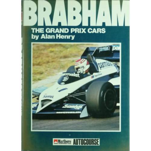 Alan Henry - Brabham: The Grand Prix cars