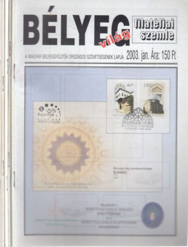Dr. Somogyi Tamás - Bélyegvilág 2003/1,5,6,9,11. számok (5 db. lapszám)