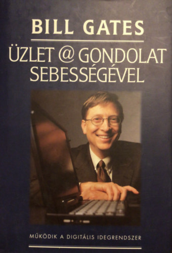 Bill Gates - �zlet @ gondolat sebess�g�vel