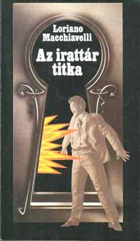 Macchiavelli Loriano - Az iratt�r titka