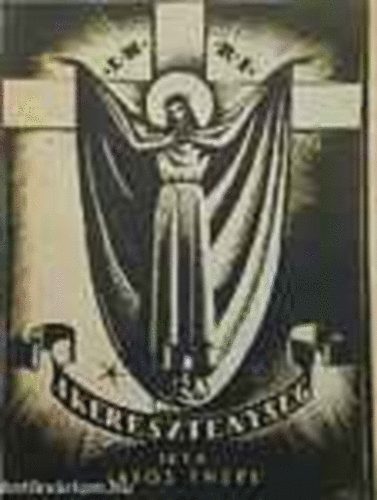 Lakos Endre - A kereszténység